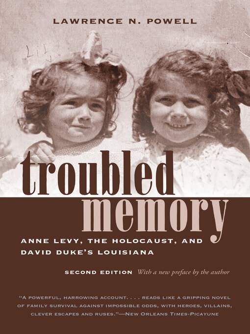 Title details for Troubled Memory by Lawrence N. Powell - Available